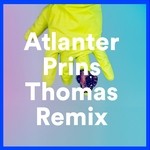 cover: Atlanter - Prins Thomas Remix