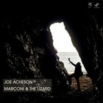 cover: Joe Acheson - Marconi & The Lizard