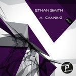 cover: Ethan Smith - A Canning