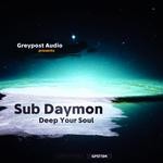 cover: Sub Daymon - Deep Your Soul