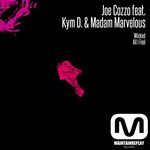 cover: Joe Cozzo|Kym D|Madam Marvelous - Wicked Needs EP