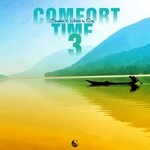 cover: Various - Comfort Time Vol 3 (Compiled/Mixed By Soty)