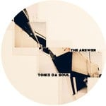 cover: Tonix Da Soul - The Answer