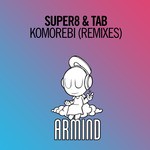 cover: Super8 & Tab - Komorebi