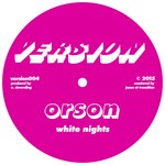 cover: Orson - White Nights/Rise 6