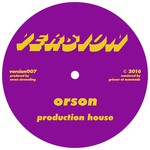 cover: Orson - Production House/Fabrik