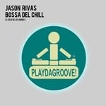 cover: Bossa Del Chill|Jason Rivas - El Cielo De Los Amores