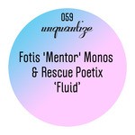 cover: Fotis 'mentor' Monos & Rescue Poetix - Fluid