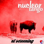 cover: Nuclear Tango - Nt Screening