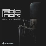 cover: Dj Fabio|Nok - Say My Name