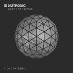 cover: Nutronic - Dust That Sings