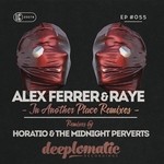 cover: Alex Ferrer|Raye - In Another Place Remixes