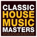 cover: Various - Classic House Music Masters