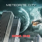 cover: Dima Che - Meteorite City