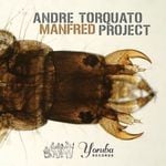 cover: Andre Torquato Project - Manfred