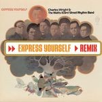 cover: Charles Wright & The Watts 103rd Street Rhythm Band - Express Yourself