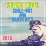 cover: Dj Mash Up - Summer Vibes/Chill-Out And Dance Hits 2016