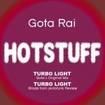 cover: Gota Rai - Hotstuff: Turbo Light