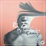 cover: Mz Sunday Luv|Ri Za - Crazy