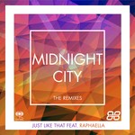 cover: Midnight City - Just Like That (Remixes)