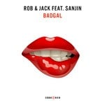 cover: Rob & Jack|Sanjin - Badgal