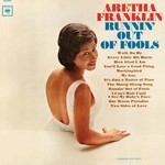 cover: Aretha Franklin - Runnin' Out Of Fools (Expanded Edition)