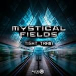 cover: Mystical Fields - Night Train