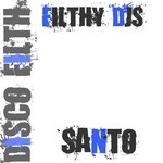 cover: Filthy Djs - Santo