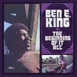 cover: Ben E. King - The Beginning Of It All