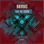 cover: Navras - Take Me Down