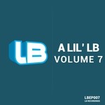 cover: Abhay Set|Dj Efx|Lex Loofah|Mati.r - A Lil' LB Vol 7