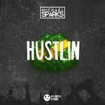 cover: Michael Sparks - Hustlin'