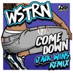 cover: Wstrn - Come Down (Jack Wins Remix)