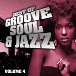 cover: Various - Best Of Groove, Soul & Jazz Vol 4