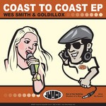 cover: Goldillox|Wes Smith - Coast To Coast EP