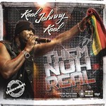 cover: Kool Johnny Kool - Them Nuh Real