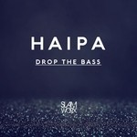 cover: Haipa - Drop The Bass