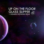 cover: Glass Slipper - Up On The Floor