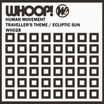 cover: Human Movement - Traveller's Theme/Ecliptic Sun