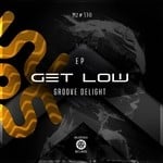 cover: Groove Delight - Get Low EP