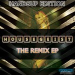 cover: Housegeist - The Remix EP (Handsup Edition)