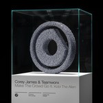 cover: Corey James|Kobi The Alien|Teamworx - Make The Crowd Go