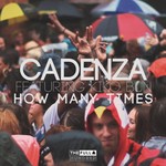 cover: Cadenza - How Many Times?