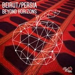 cover: Beyond Horizons - Beirut / Persia