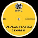 cover: Analog Playerz - 2 Express