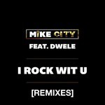 cover: Dwele|Mike City - I Rock Wit U