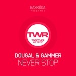 cover: Dougal|Gammer - Never Stop