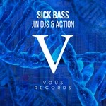 cover: Action|Jin Djs - Sick Bass