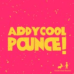 cover: Addycool - Pounce