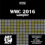 cover: Alek Soltirov|Ap|Dj Tchok|Green Sequence|Massive! - WMC 2016 Sampler Pt 1